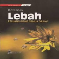 Beternak Lebah Peluang Bisnis Semua Orang