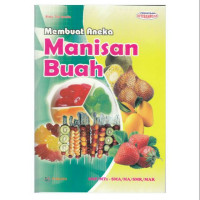 Membuat Aneka Manisan Buah