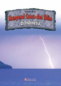 Mengenal Cuaca dan Iklim di Indonesia