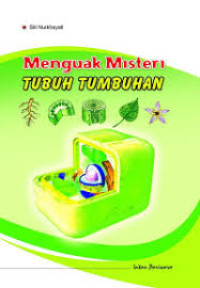 Menguak Misteri Tubuh Tumbuhan