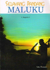 Selayang Pandang Maluku