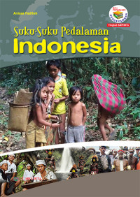 Suku-suku Pedalaman Indonesia