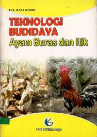 Teknologi Budidaya Ayam Buras dan Itik