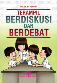 Terampil Berdikusi dan Berdebat