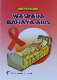 Waspada Bahaya AIDS